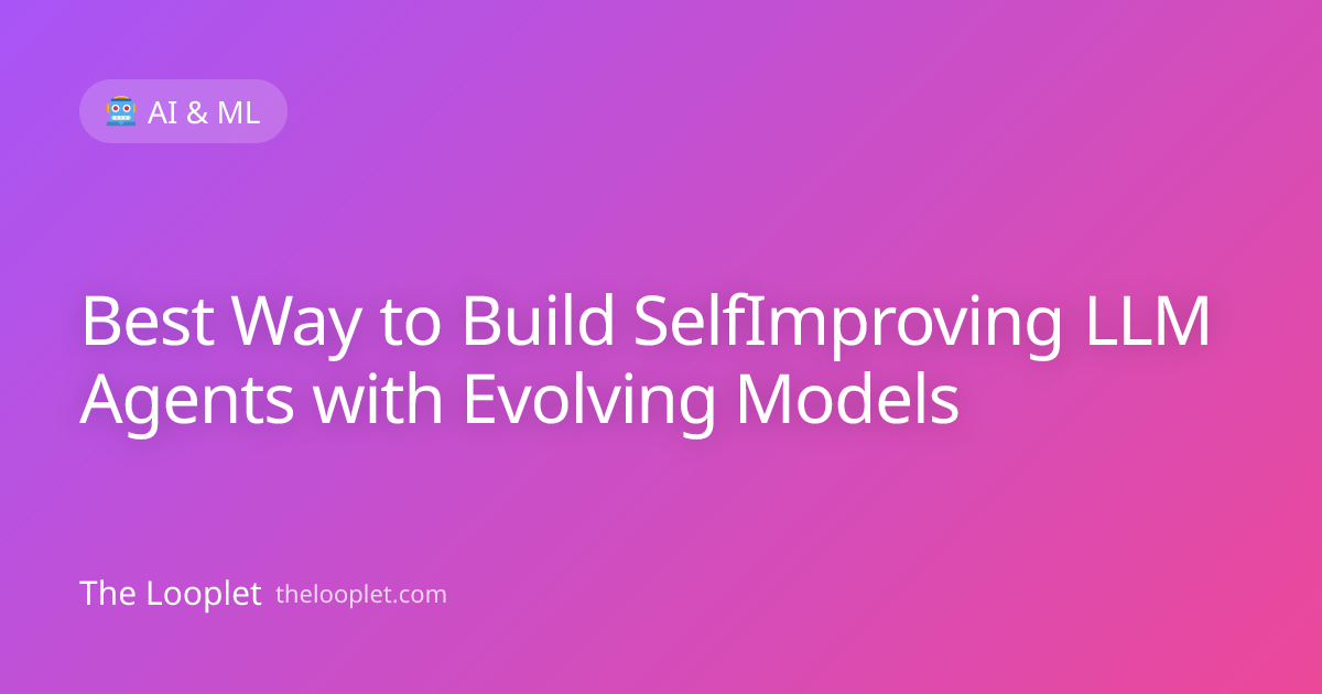 Best Way to Build SelfImproving LLM Agents with Evolving Models