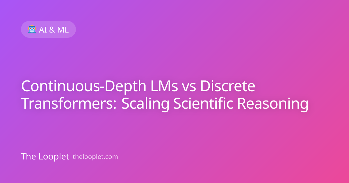 Continuous-Depth LMs vs Discrete Transformers: Scaling Scientific Reasoning